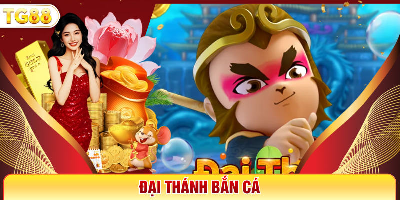 Đại Thánh Bắn Cá - Game Săn Boss Được Đánh Giá Tốt Nhất