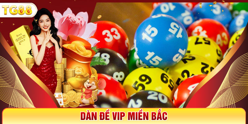 Dàn đề VIP miền Bắc - Phương Pháp Soi Cầu Bất Tử