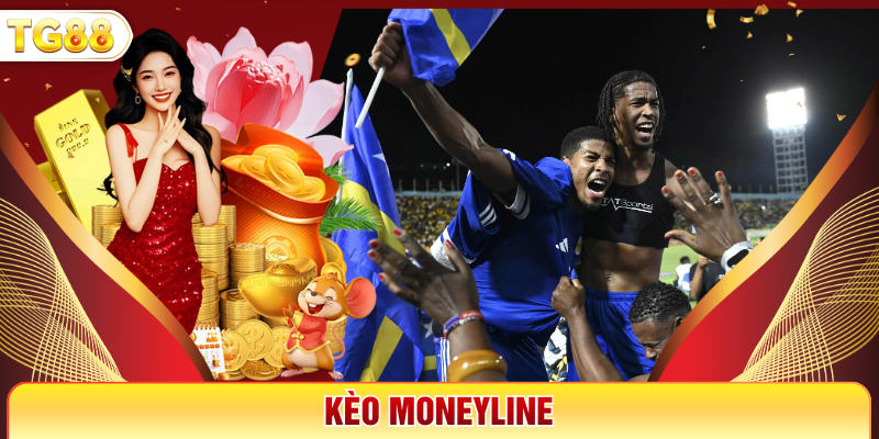 Kèo Moneyline - Tìm Hiểu Cách Chơi Đơn Giản Và Dễ Hiểu